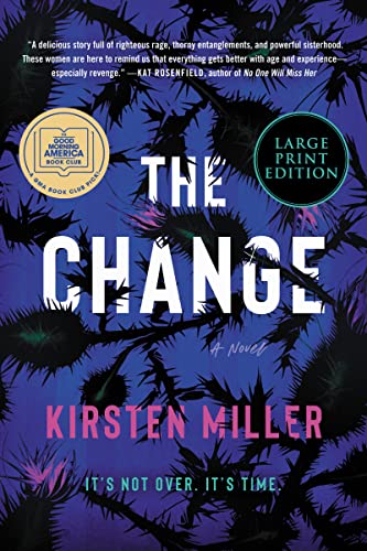 The Change: A Novel