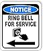 NOTICE Ring Bell For Service Left Arrow Aluminum Composite Outdoor Sign 8.5