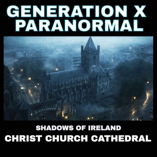 Something Followed Us Inside Christ Church Cathedral