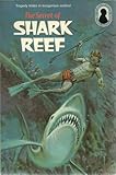 The Secret of Shark Reef (Alfred Hitchcock and the Three Investigators #30)