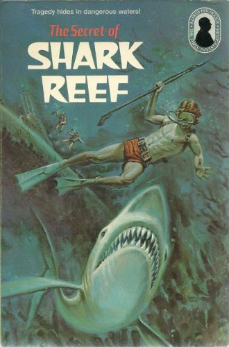 The Secret of Shark Reef (Alfred Hitchcock and the Three Investigators #30)