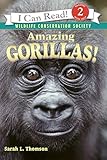 Amazing Gorillas! (I Can Read Level 2)
