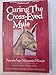 Curing the Cross-Eyed Mule: Appalachian Mountain Humor