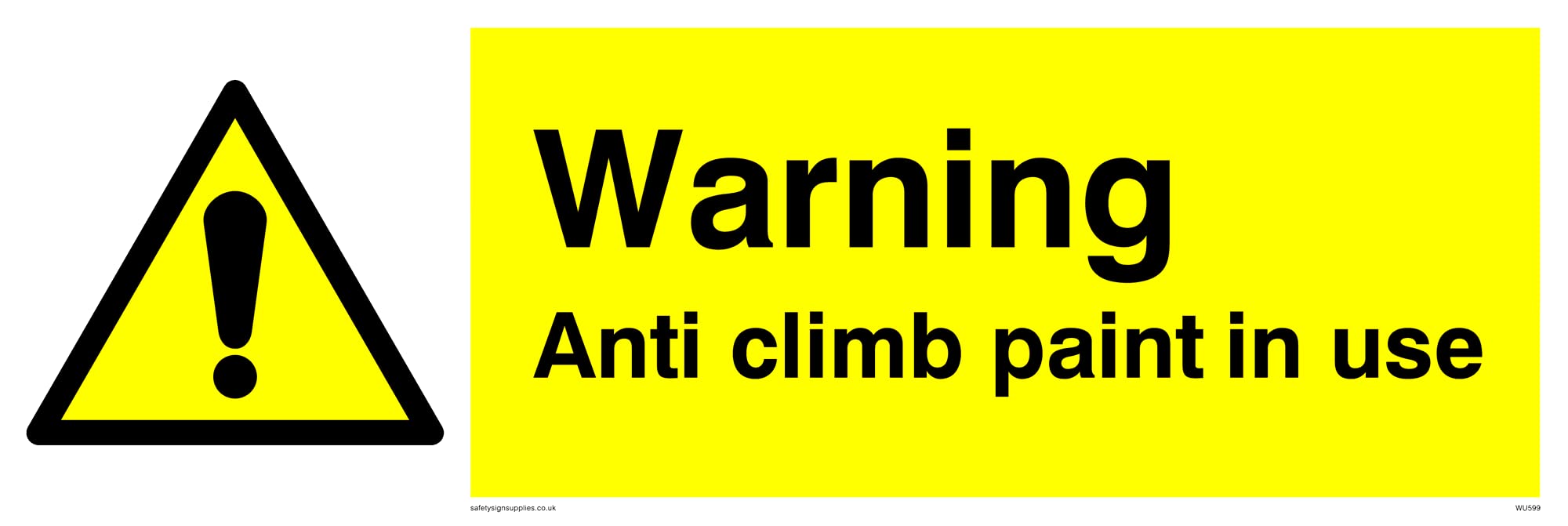 Pack of five - Warning Anti Climb Paint In Use Sign - 300x100mm - L31