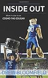 Inside Out: What It's Like to be Cosmo the Cougar