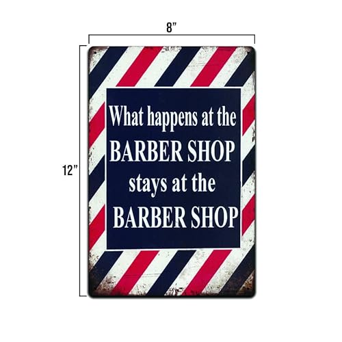 What Happens At The Barber Shop Stays At The Barber Shop Tin Sign, Funny Sign, Barber Sign, Hair Stylist Sign, Business Sign, 8-Inch By 12-Inch Sign | Tsc484 | #TOP1