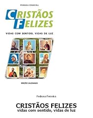 Capa de Cristãos felizes: Vidas com sentido, vidas de luz