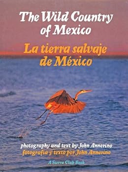 Hardcover The Wild Country of Mexico Book