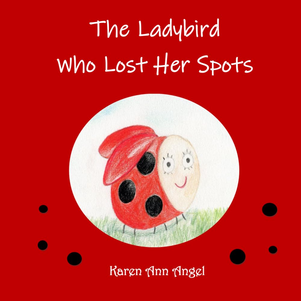 The Ladybird Who Lost Her Spots