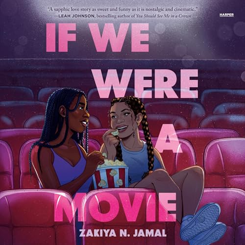 If We Were a Movie by Zakiya N. Jamal episode artwork