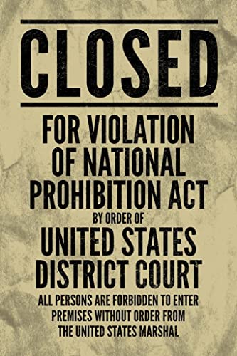 Laminated NPA National Prohibition Act Closed For Violation Volstead Act 18th Amendment Vintage Style Poster Dry Erase Wall Art 16x24