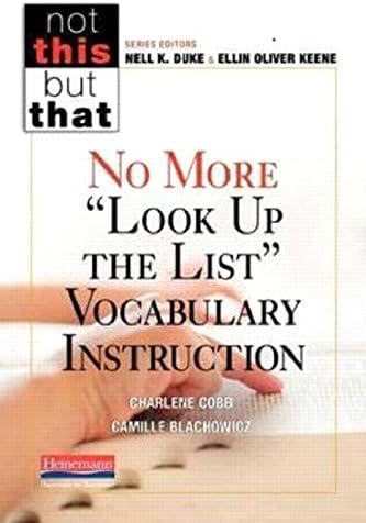 No More "Look Up the List" Vocabulary Instruction (NOT THIS, BUT THAT)