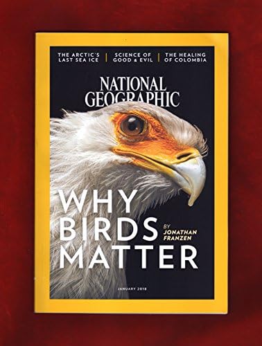 National Geographic Magazine (January, 2018) Why Birds Matter