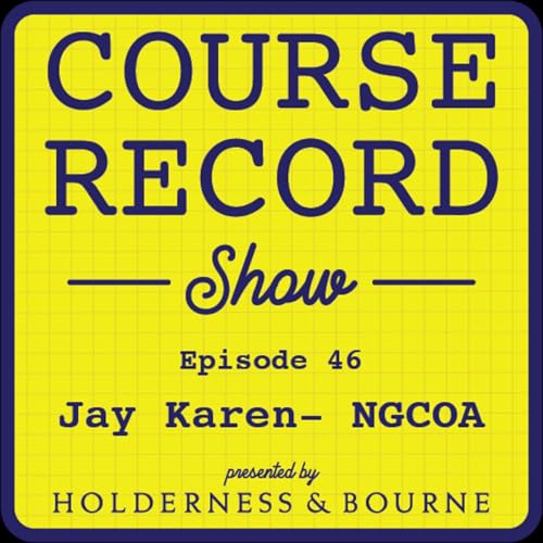 #46: Jay Karen, CEO of the Golf Course Owners Association of America