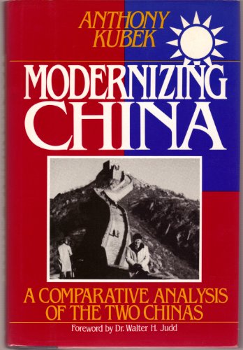 Modernizing China: A Comparative Analysis of the Two Chinas