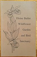 Eloise Butler Wildflower Garden & Bird Sanctuary B002LLLEDI Book Cover