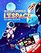 Cahier d'activités l'Espace pour enfants de 5 à 8 ans: Livre d'exercices et de jeux en couleur pour réviser et s'amuser à la maison ou en vacances | Cherche et trouve les différences, Mots mêlés...