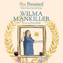 『She Persisted: Wilma Mankiller』のカバーアート
