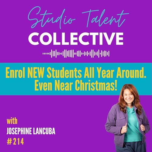 214: Enrol NEW Students All Year Around. Even Near Christmas! Podcast Por arte de portada