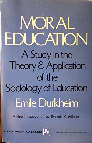 Moral Education: A Study in the Theory and Appl... [French] B000U2BN7W Book Cover