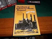 Handbook of industrial waste disposal (Van Nostrand Reinhold environmental engineering series) 0442270534 Book Cover