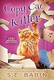 Copycat Killer: A Shelf Indulgence Cozy Mystery