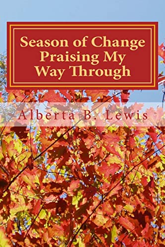 Season of Change - Praising My Way Through