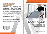 Rolle der wirtschaftlichen Betrachtungsweise in der Gewinnrealisierung 3639679431 Book Cover