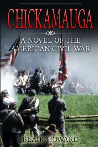 Chickamauga: A Novel of the American Civil War (The O'Sullivan Chronicles)