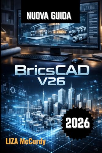 Guide BricsCAD V26 2026 manuel d'utilisation complet pour conception CAO