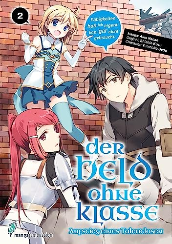 Der Held ohne Klasse: Der Aufstieg eines Talentlosen,