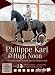 Philippe Karl & High Noon DVD 2, A French riding master and his Hanoverian