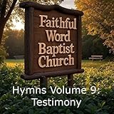 Since I Have Been Redeemed Since I Have Been Redeemed