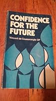 Confidence for the Future: Addresses to Dominicans 090727112X Book Cover