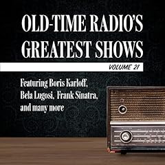 Page de couverture de Old-Time Radio's Greatest Shows, Volume 21