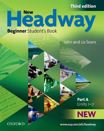 New Headway: Beginner Third Edition: Student's Book A