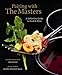 Pairing with the Masters: A Definitive Guide to Food and Wine
