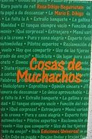 Cosas De Muchachos, Anecdotas Infantiles (Coleccion Caniqui) 0897298659 Book Cover