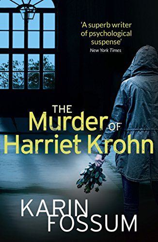 Télécharger The Murder of Harriet Krohn (Inspector Sejer Book 7) (English Edition) Francais PDF