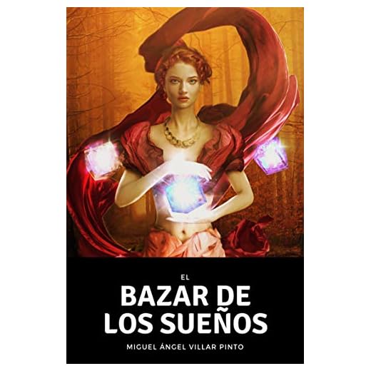 El bazar de los sueños (Cuentos maravillosos nº 3)