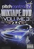 Pitch Control: Mixtape DVD, Vol. 3