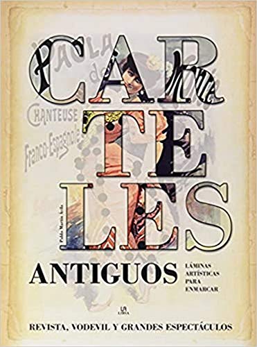 Carteles Antiguos: Revista, Vodevil y Grandes Espectáculos: 4 (Posters Art)