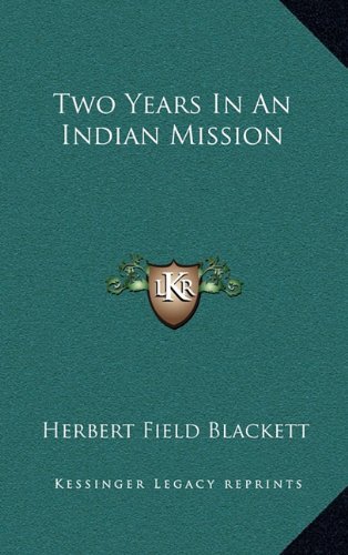 Two Years in an Indian Mission