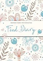 Weight Watchers Compatible - 6 Month Food & Activity Tracking - Food Diary: 6 Month Food Diary Compatible with Weight Watchers Plans - Food Diary, Diet Diary, Food Journal 1095156969 Book Cover