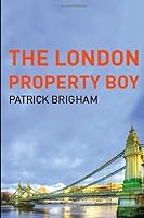 The London Property Boy 1704684587 Book Cover