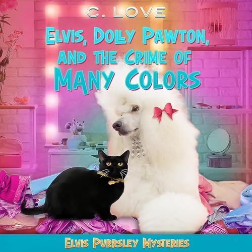 Elvis, Dolly Pawton, and the Crime of Many Colors Titelbild