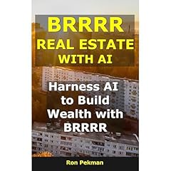 BRRRR Real Estate With AI Audiolibro Por Ron Pekman arte de portada