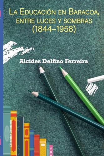 La educación en Baracoa, entre luces y sombras (1844–1958)