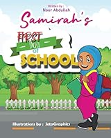 Samirah's First Day of School B08KGH4535 Book Cover