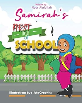 Paperback Samirah's First Day of School Book